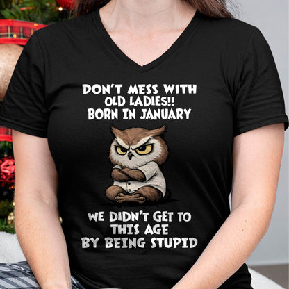 JANUARY SHIRT DON'T MESS WITH OLD LADIES - SNOW01 (SKU2605-228-01)
