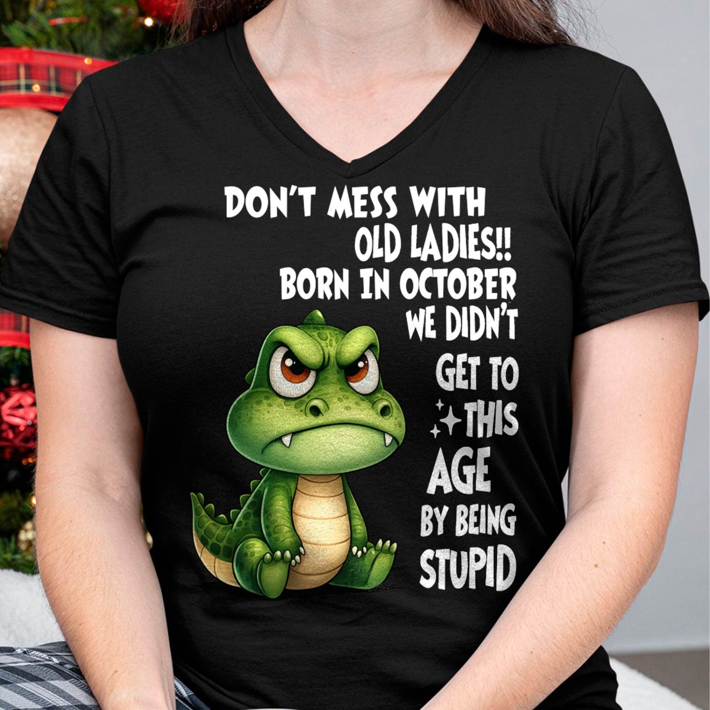 OCTOBER SHIRT, DON'T MESS WITH OLD LADIES - SNOW10 (SKU2604-200-10)