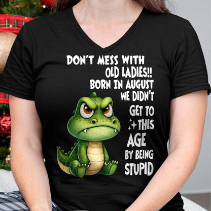 AUGUST SHIRT, DON'T MESS WITH OLD LADIES - SNOW08 (SKU2604-200-08)
