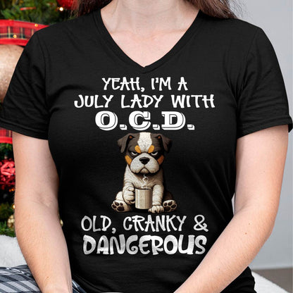 JULY SHIRT I'M A JULY LADY WITH OCD - SNOW07 (SKU2605-206-07)