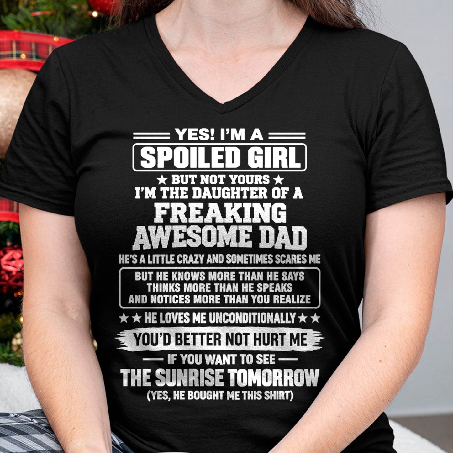 I’M A SPOILED GIRL - SHIRT FROM DAD TO DAUGHTER - SNOW00 (SKU2609-87-00)