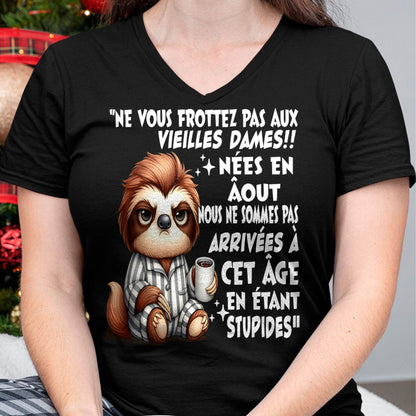 AOÛT SHIRT NE VOUS FROTTEZ PAS AUX VIEILLES DAMES - SNOW08 (SKU2605-133-08)
