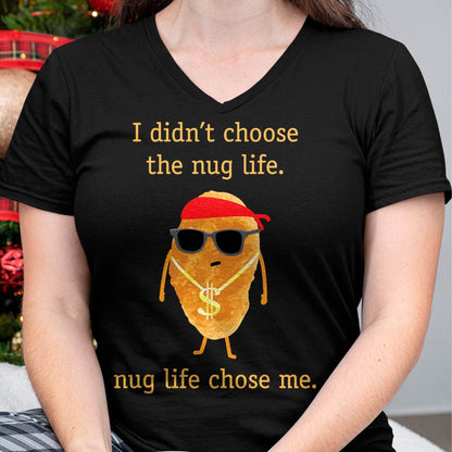 Funny Nugget Shirt, Nug Life, Chicken Nugget Tshirt T-Shirt