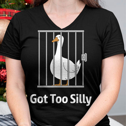 Got Too Silly Funny Goose Pun Humor Shirt for Animal Lovers T-Shirt