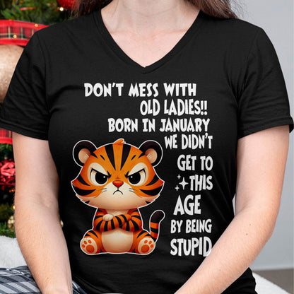 JANUARY SHIRT, DON'T MESS WITH OLD LADIES - SNOW FEMALE01 (SKU2603-20-01)