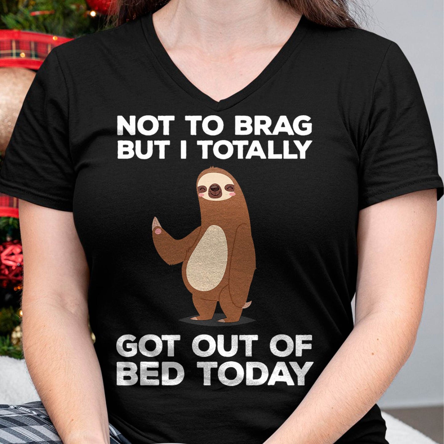Funny Sloth - Totally Got Out of Bed Today T-Shirt
