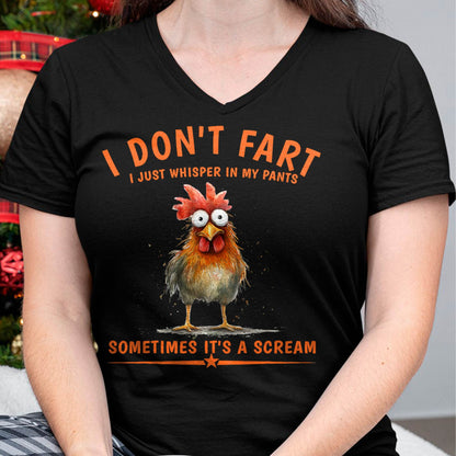 I Don't Fart I Just Whisper in My Pants Chicken Humor T-Shirt