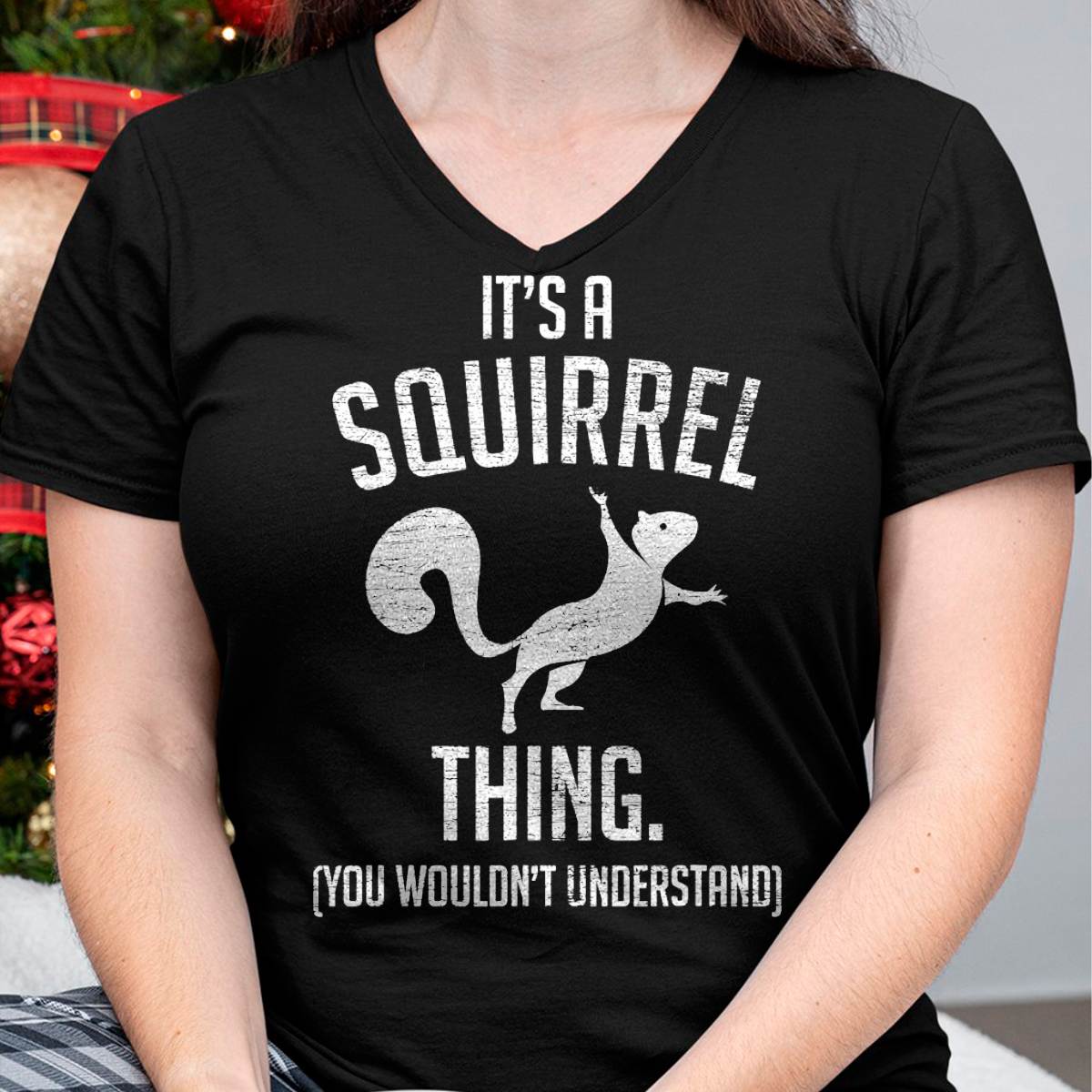 It's a Squirrel Thing - Funny Animal of The Forest Squirrel T-Shirt