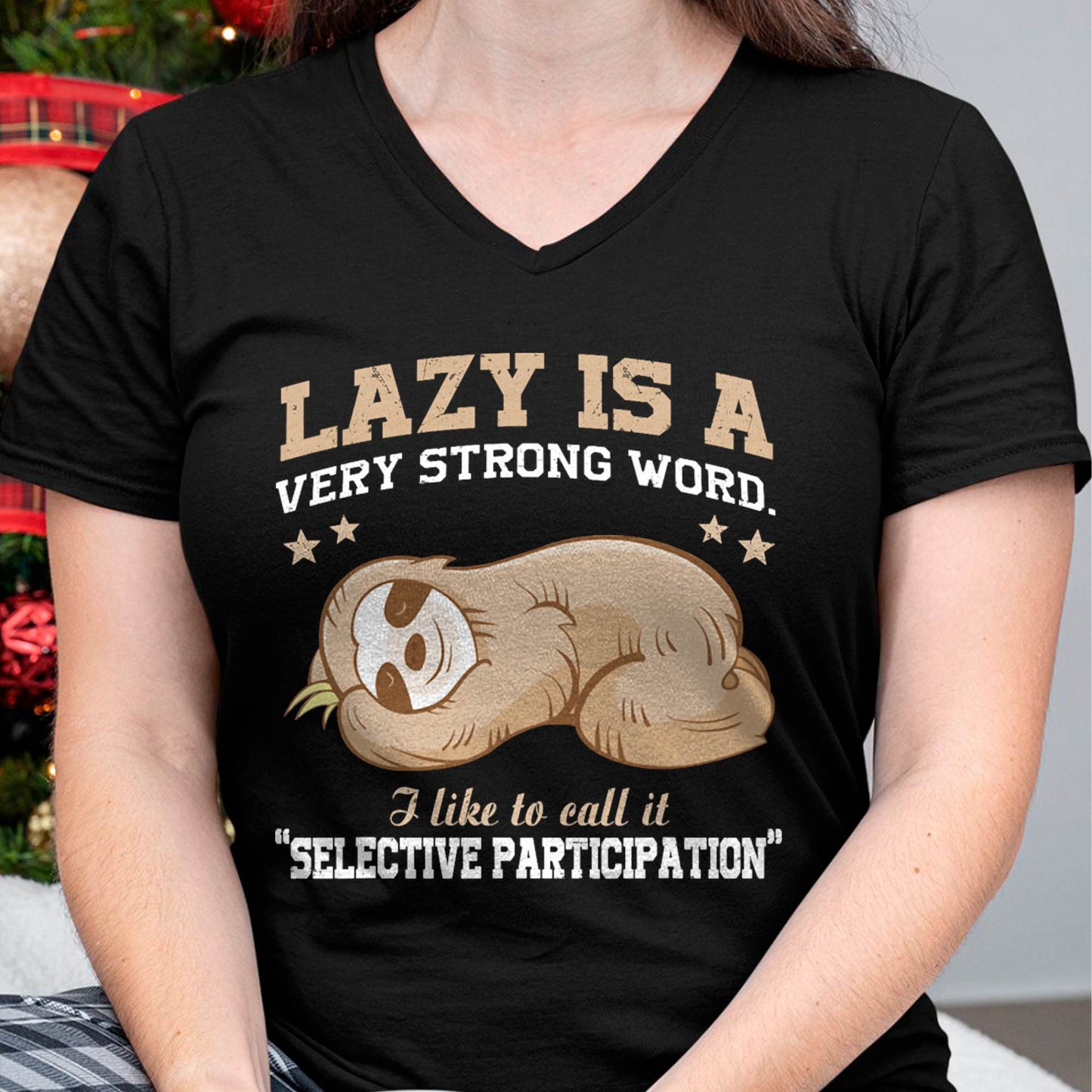 Lazy is A Very Strong Word Sloth Gift T-Shirt for Men Woman T-Shirt