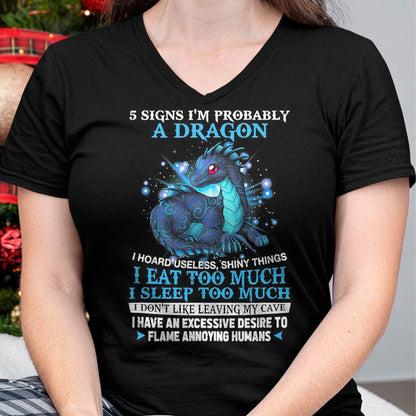 5 Signs I'm Probably A Dragon T-Shirt