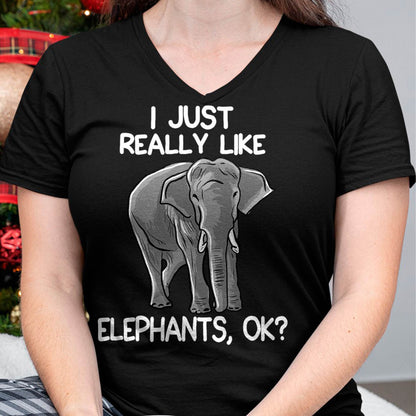 I Just Really Like Elephants Funny Elephant Lover Quote T-Shirt