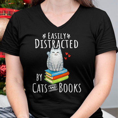 Easily Distracted by Cats and Books - Funny Cat & Book Lover T-Shirt