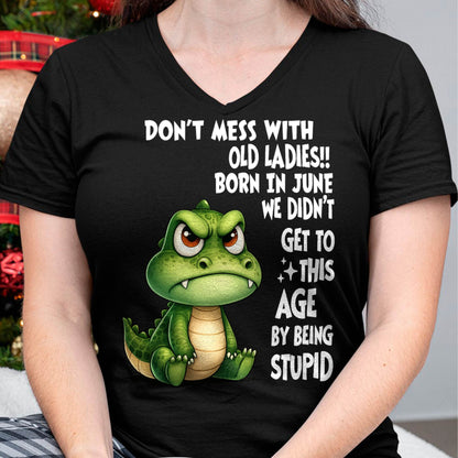 JUNE SHIRT, DON'T MESS WITH OLD LADIES - SNOW06 (SKU2604-200-06)