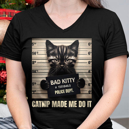 Catnip Made Me Do It Mugshot for Cat Lover Cat Mom Cat Dad T-Shirt