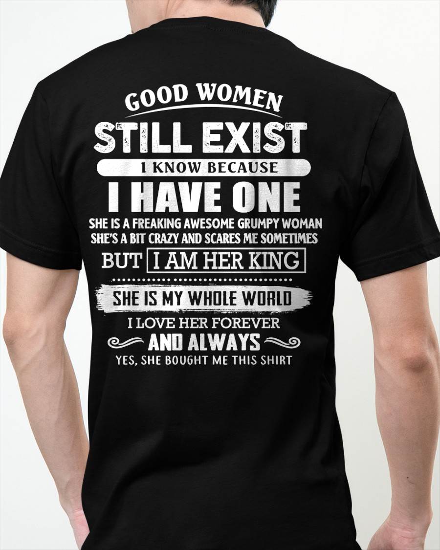 GOOD WOMEN STILL EXIST - PERFECT GIFT FROM WIFE, GIRLFRIEND - SNOW00 (SKU12-306-00)