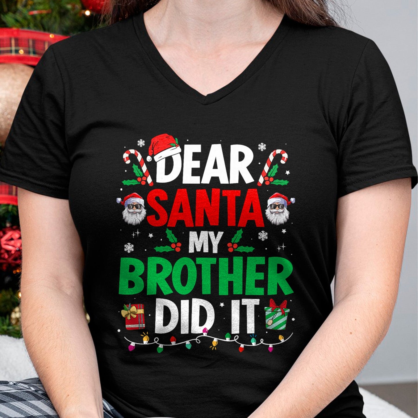 Dear Santa My Brother Did It Funny Christmas Boys Girls Kids T-Shirt - Christmas Unisex T-Shirt/Hoodie/Sweatshirt - SNOW00