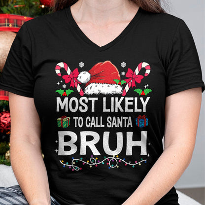 Most Likely To Christmas Matching Family Pajamas Funny T-Shirt - Christmas Unisex T-Shirt/Hoodie/Sweatshirt - SNOW00