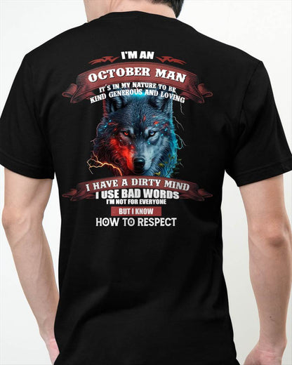 OCTOBER - KNOW HOW TO RESPECT - BIRTHDAY T-SHIRT FOR MEN - SNOW10 (SKU12-162-10)