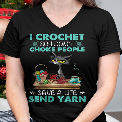 I Crochet so I Don't Choke People Cats Lovers T-Shirt
