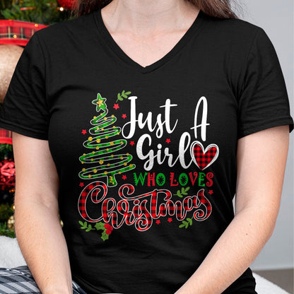 Just a Girl who Loves Christmas a Gift for XMAS Women Girls T-Shirt - Christmas Unisex T-Shirt/Hoodie/Sweatshirt - SNOW00