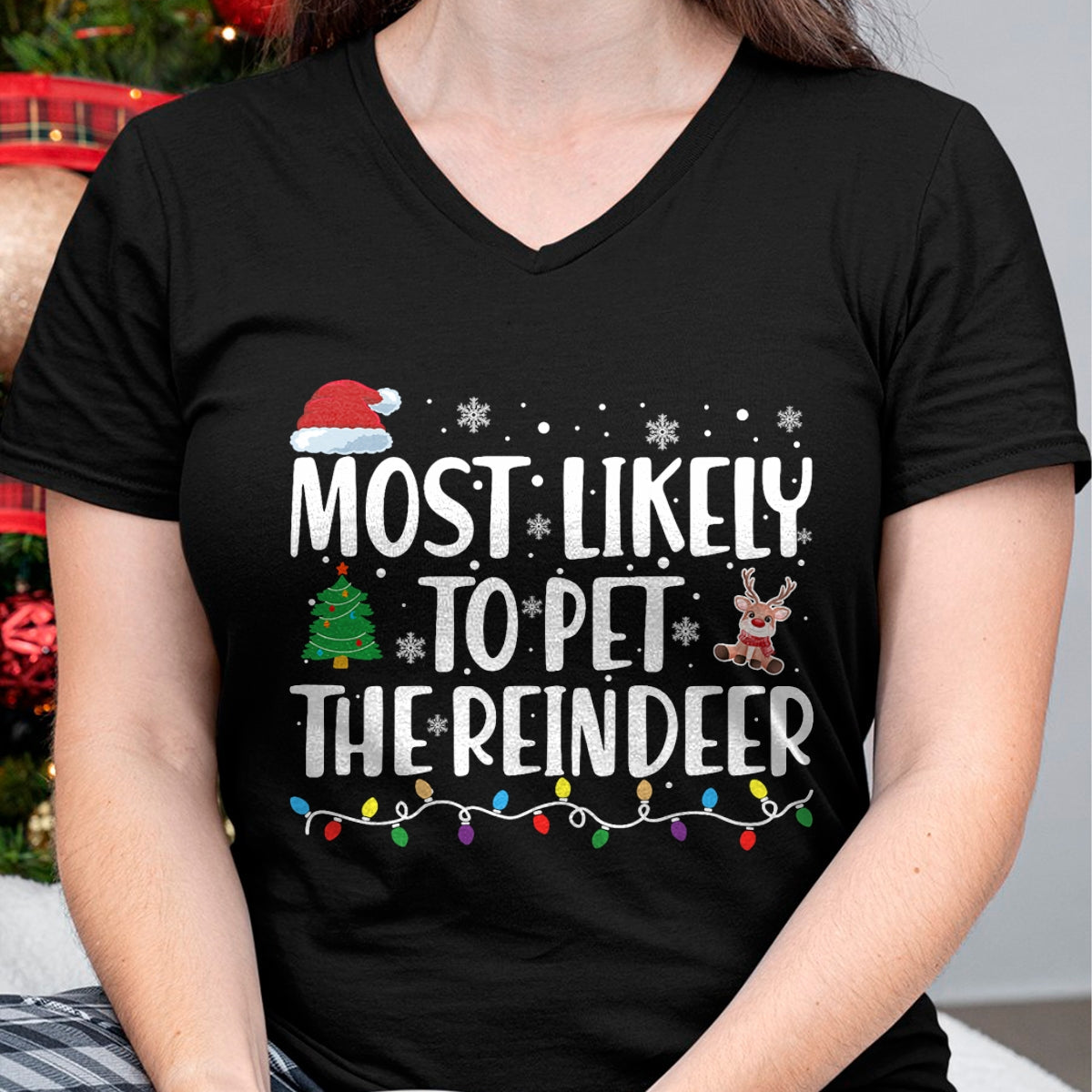 Most Likely To Pet The Reindeer Family Matching Christmas T-Shirt - Christmas Unisex T-Shirt/Hoodie/Sweatshirt - SNOW00