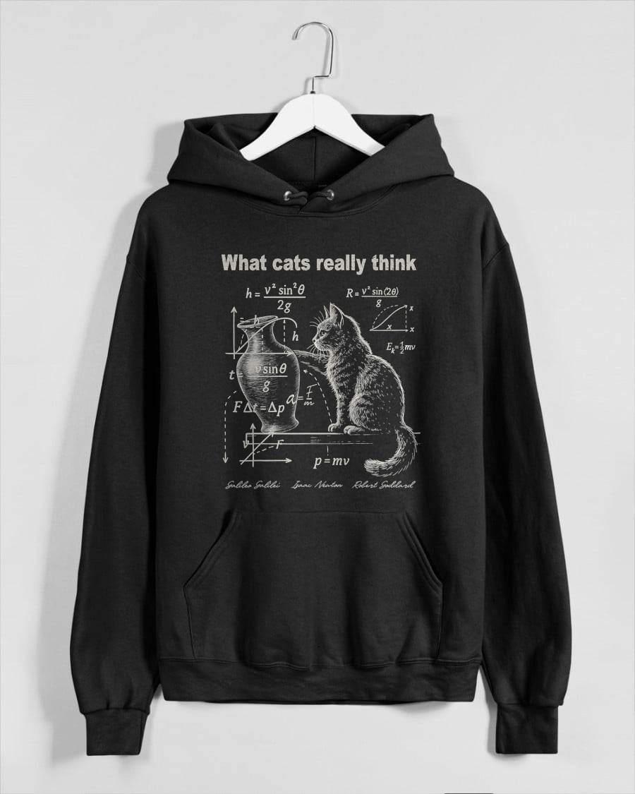Funny Cat Physics Humor Design What Cats Really Think T-Shirt