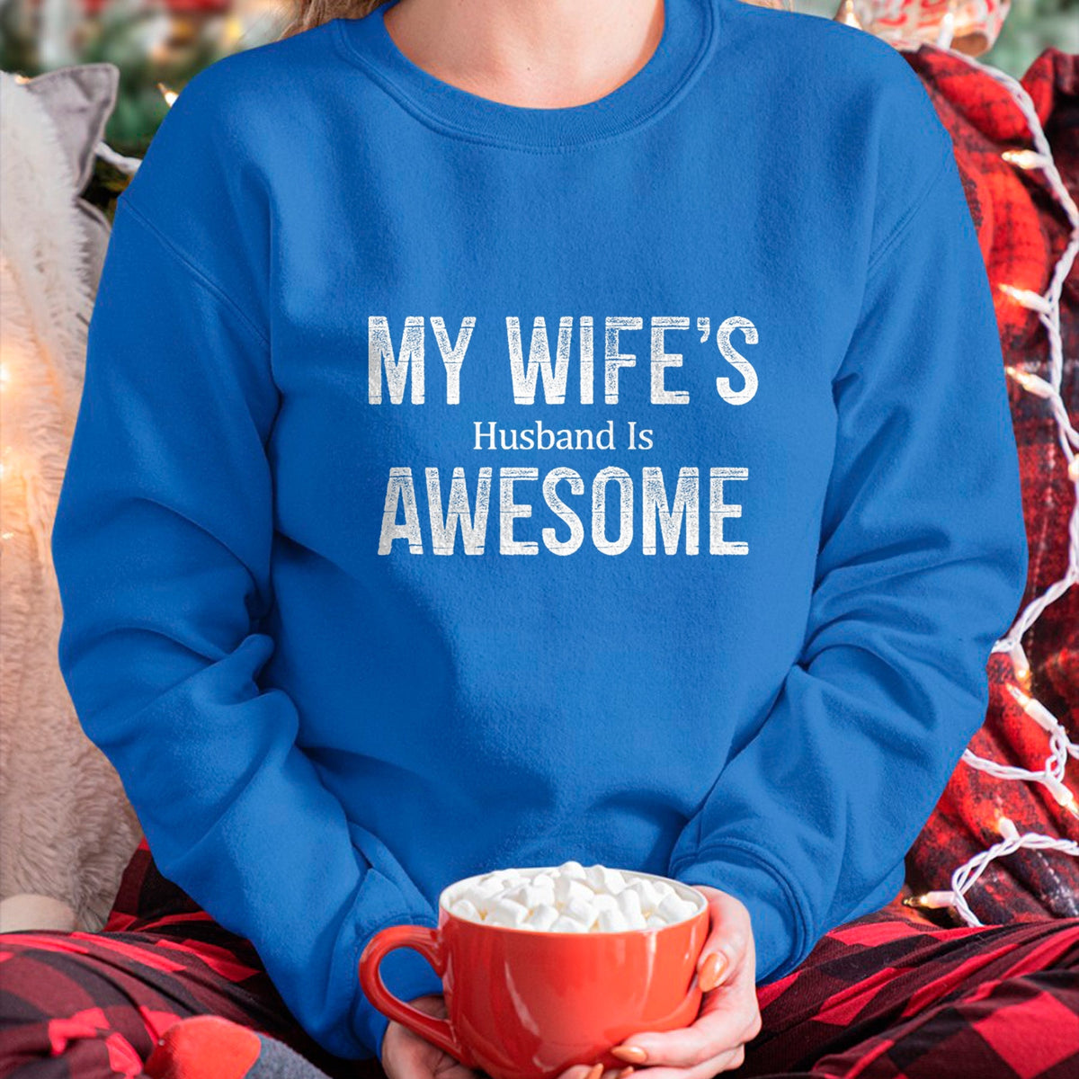 Best Wife Shirt, Wife and Husband Unisex T-Shirt/Hoodie/Sweatshirt HLT00 - My Wife's Husband Is Awesome - Retro Style - T-Shirt