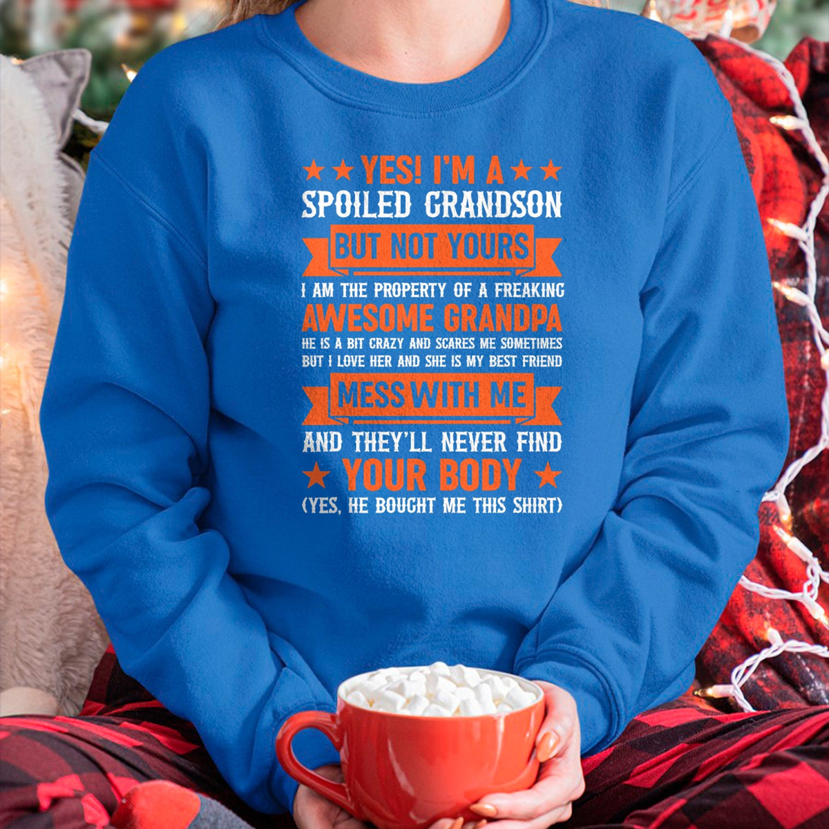 Best Grandma Shirt, Proud Grandma Unisex T-Shirt/Hoodie/Sweatshirt HLT00 - yes i'm a spoiled grandson T-Shirt (4)