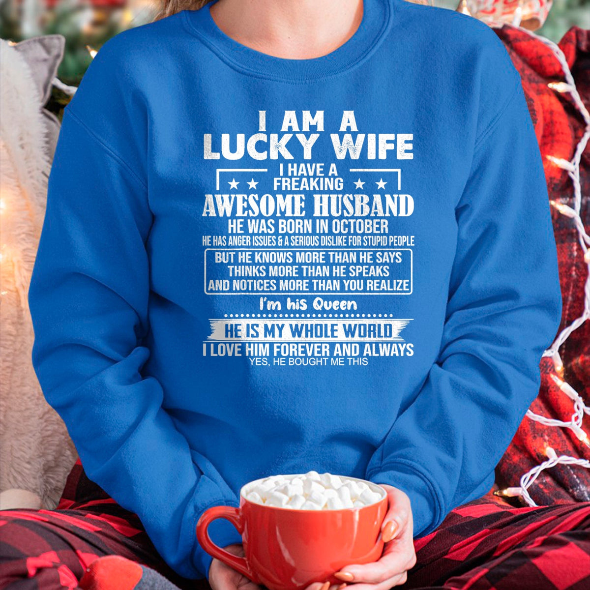 Best Wife Shirt, Wife and Husband Unisex T-Shirt/Hoodie/Sweatshirt HLT00 - Gift for wife T shirt, lucky wife   I Am A Lucky Wife I Have A Freaking Awesome Husband OCTOBER T-Sh
