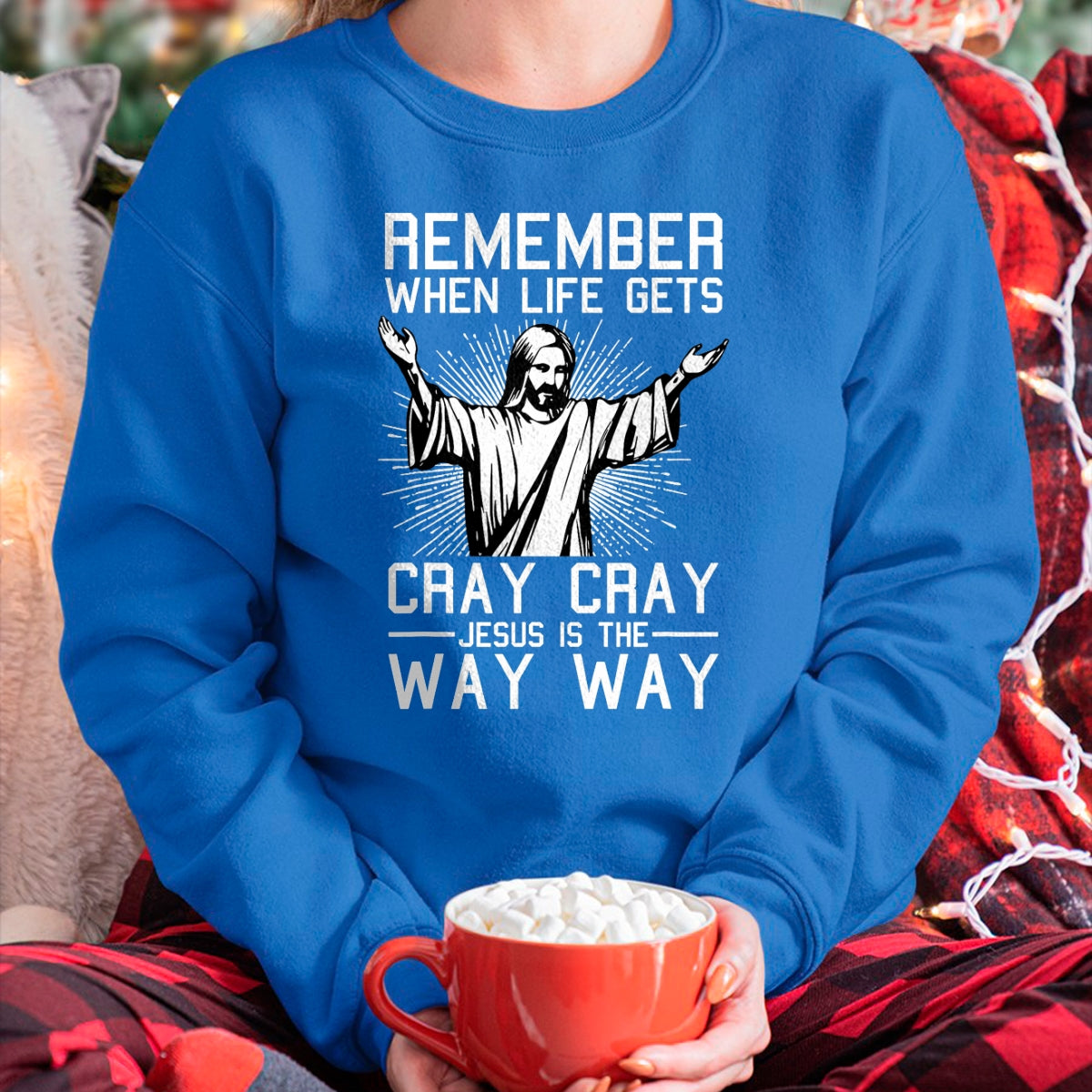 Jesus Is The Way Christmas Funny Faith Religious Christian T-Shirt - Christmas Unisex T-Shirt/Hoodie/Sweatshirt - SNOW00