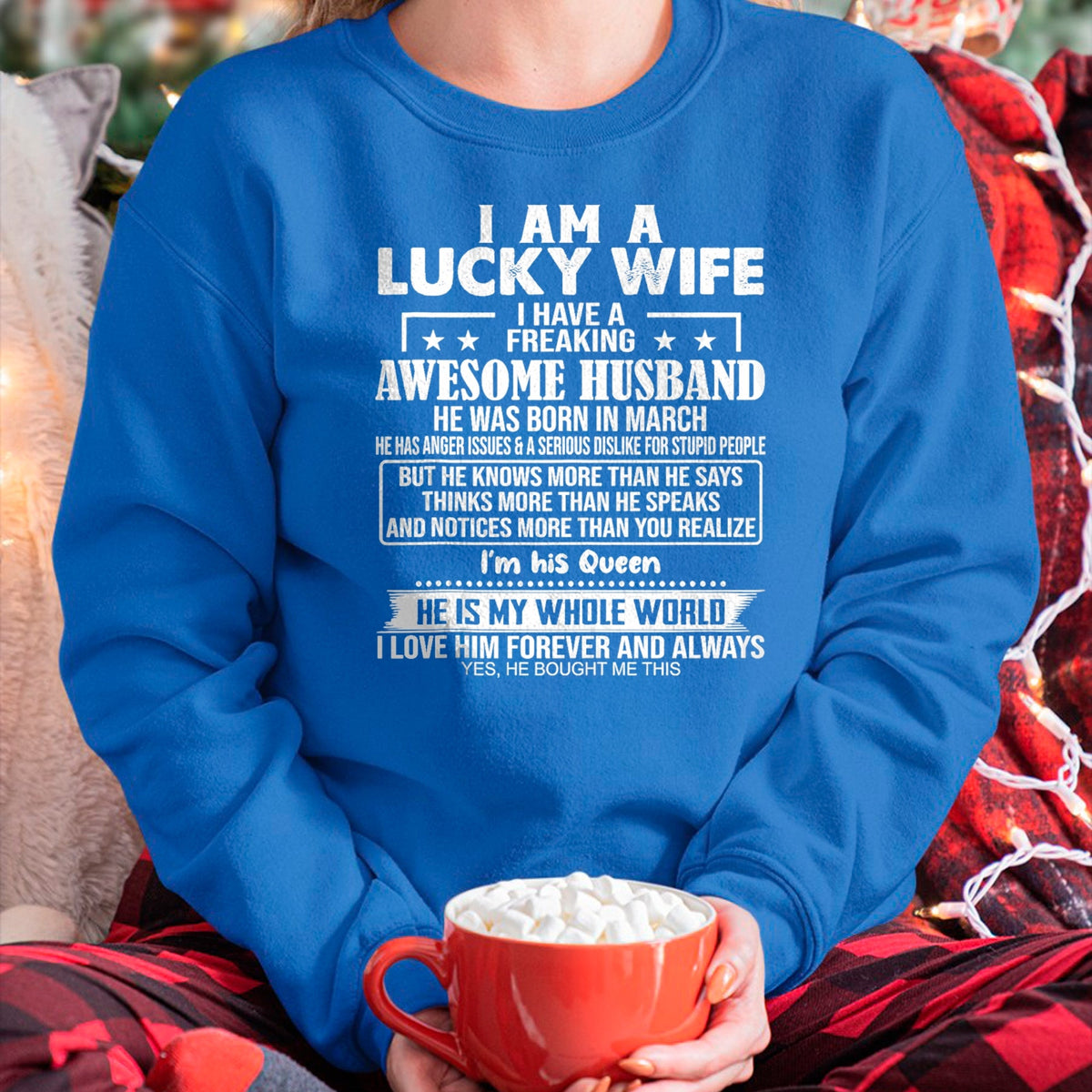 Best Wife Shirt, Wife and Husband Unisex T-Shirt/Hoodie/Sweatshirt HLT00 - Gift for wife T shirt, lucky wife   I Am A Lucky Wife I Have A Freaking Awesome Husband MARCH Tank T