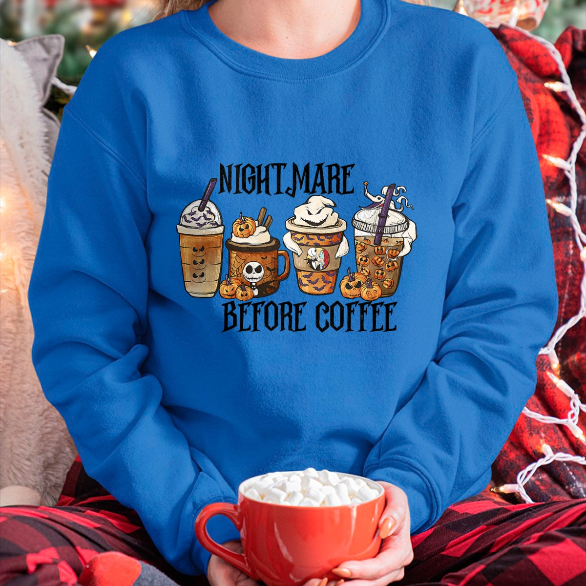 Nightmare Before Coffee Pumpkin Spice Halloween Costume T-Shirt - Christmas Unisex T-Shirt/Hoodie/Sweatshirt - SNOW00