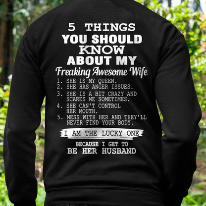 5 THINGS YOU SHOULD KNOW ABOUT MY FREAKING AWESOME WIFE - PERFECT GIFT FOR YOUR HUSBAND, BOYFRIEND - SNOW00 (SKU12-299)