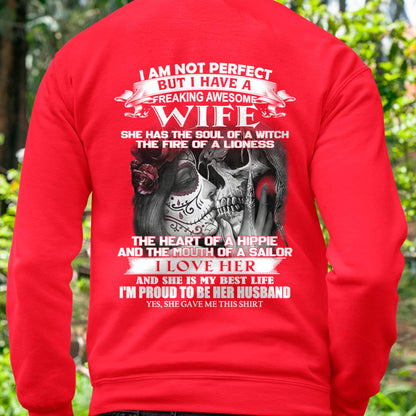 I Am Not Perfect But I Have A Freaking Awesome Wife - Gift For Husband From Wife - SNOW00 (SKU06-31-00)