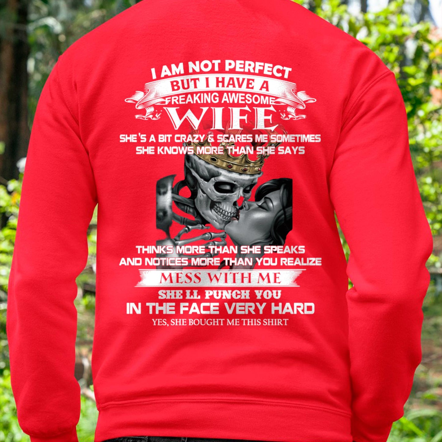 I Am Not Perfect But I Have A Freaking Awesome Wife - Gift For Husband From Wife - SNOW00 (SKU06-34-00)