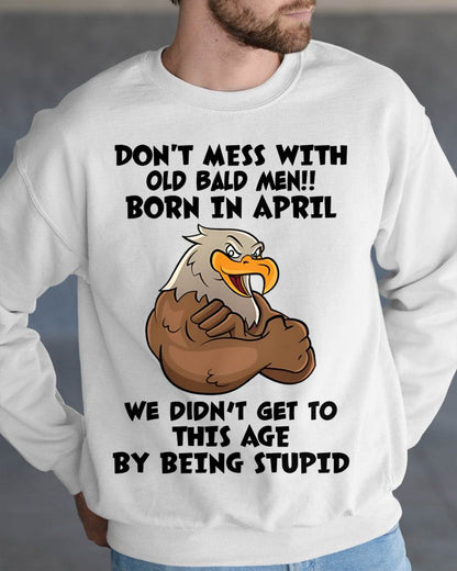 APRIL SHIRT, DON'T MESS WITH OLD BALD MAN - SNOWMALE04 (SKU2604-165-04)