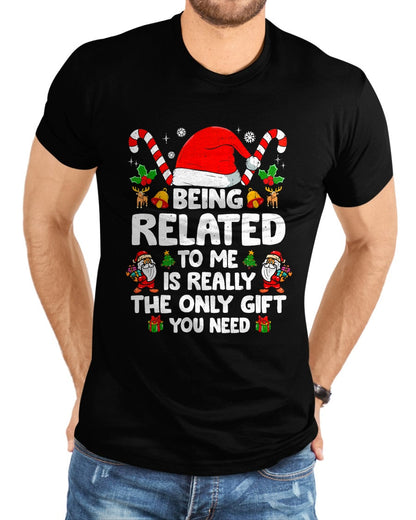 Being Related To Me Funny Christmas Family Xmas Pajamas T-Shirt - Christmas Unisex T-Shirt/Hoodie/Sweatshirt - SNOW00