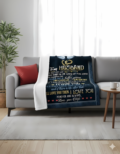 Special Gift For Your Husband Blanket - From Wife