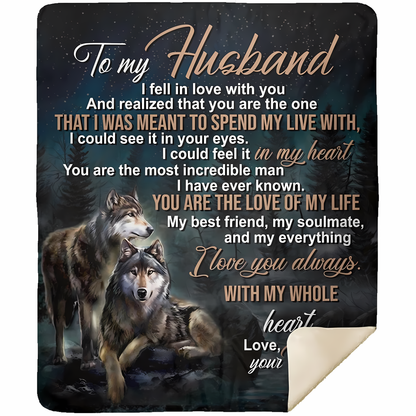 Special Gift For Your Husband Blanket - From Wife