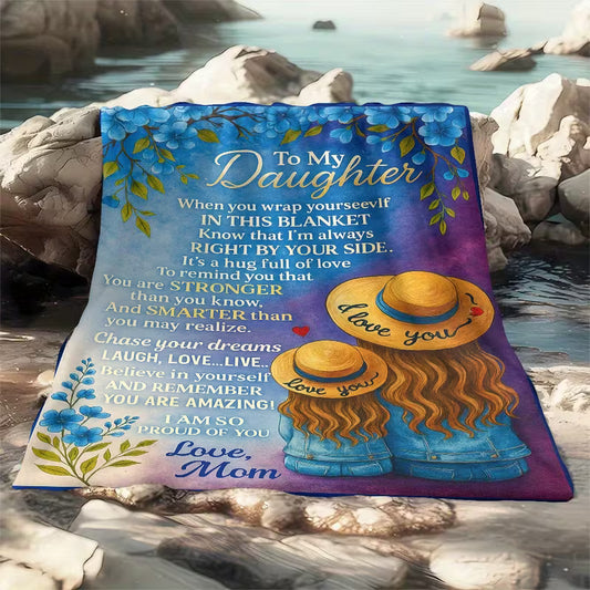 Gift For Your Daughter Blanket - From Mom