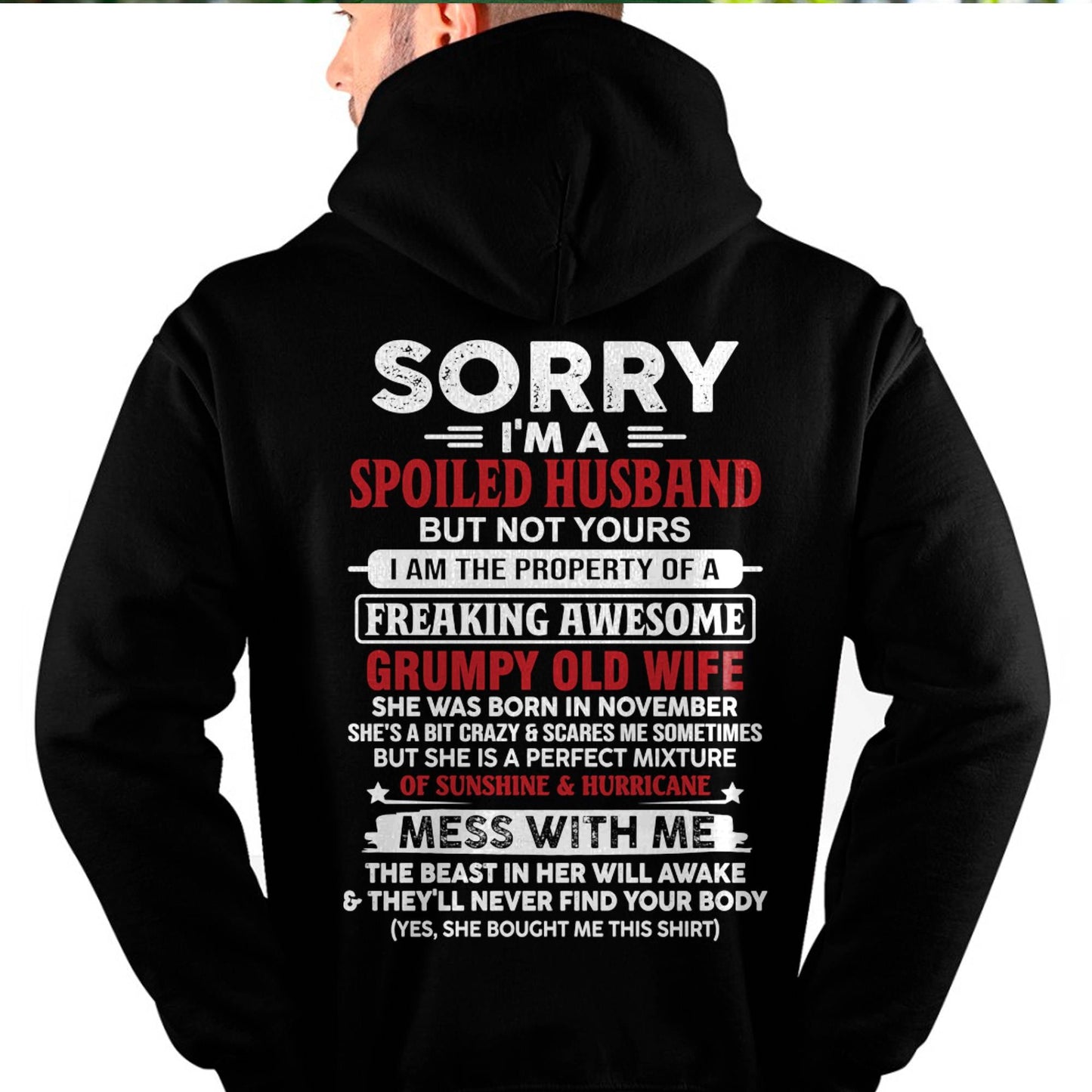 November - Spoiled Husband - Perfect Gift From Wife - SNOW11 (SKU11-02-11)