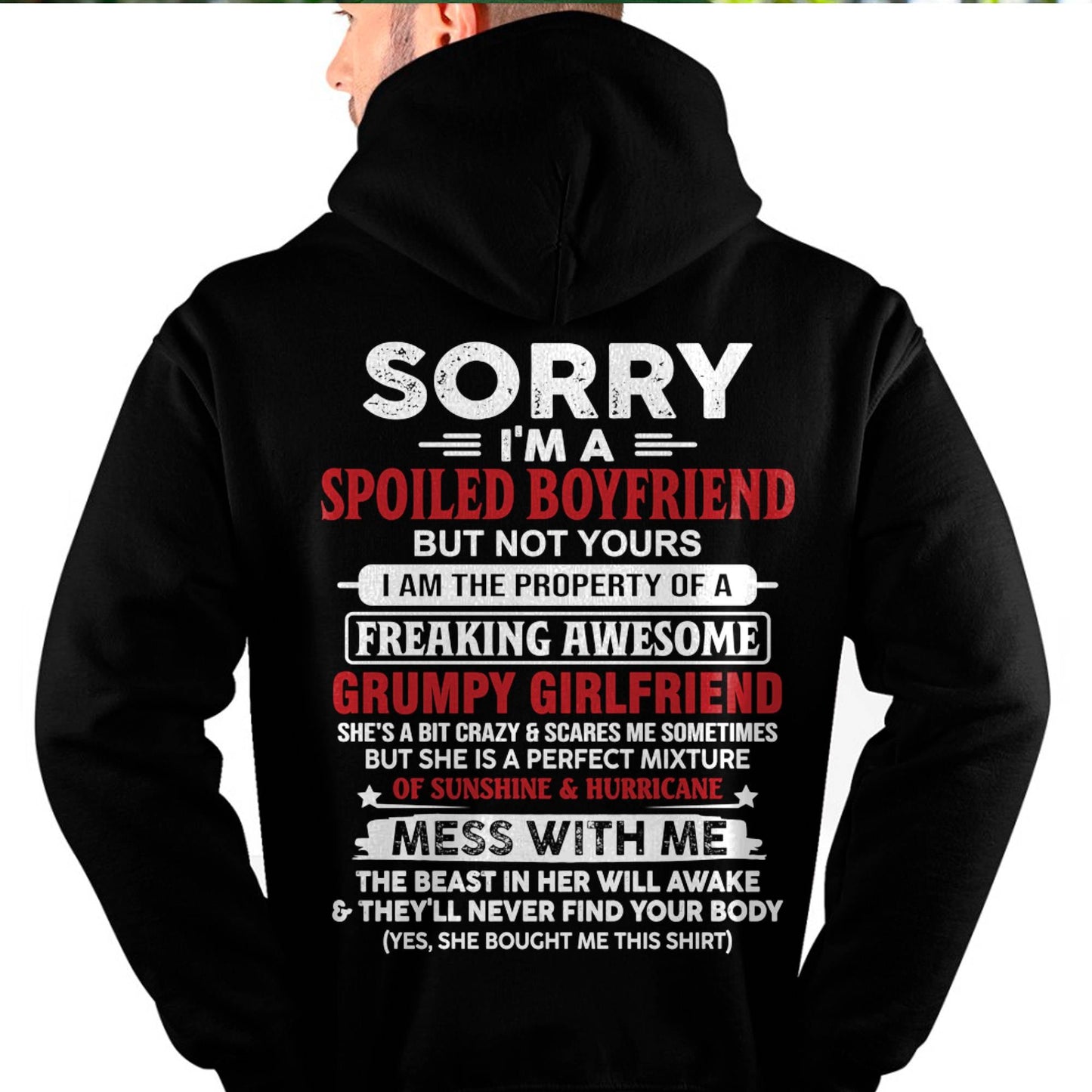 Spoiled Boyfriend - Perfect Gift From Girlfriend - SNOW00 (SKU11-18-00)