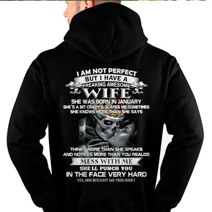 January - I Am Not Perfect But I Have A Freaking Awesome Wife - Gift For Husband From Wife - SNOW01 (SKU06-34-01)