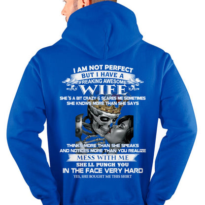 I Am Not Perfect But I Have A Freaking Awesome Wife - Gift For Husband From Wife - SNOW00 (SKU06-34-00)