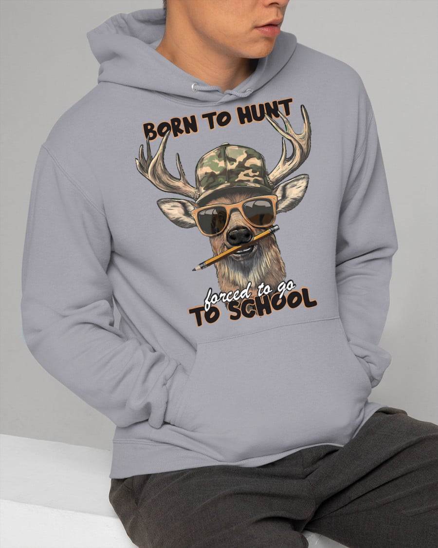 Forced to Go to School Deer Hunting T-Shirt