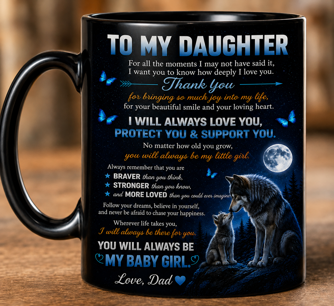 TO DAUGHTER MUG - GIFT FROM DAD (SKU2608-653)