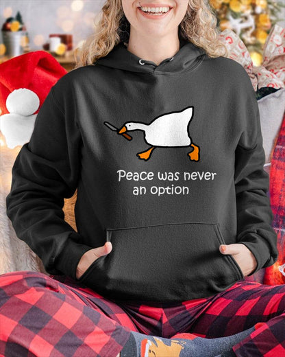 Peace Was Never An Option, Murder Duck, Goose Meme T-Shirt