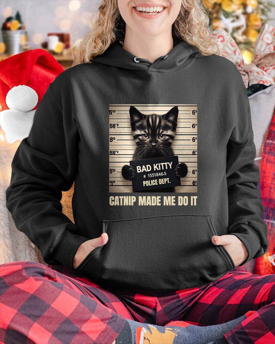 Catnip Made Me Do It Mugshot for Cat Lover Cat Mom Cat Dad T-Shirt