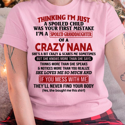 SPOILED GRANDDAUGHTER OF A CRAZY NANA T-SHIRT - From grandma to granddaughter - snow00 (SKU07-129-00)