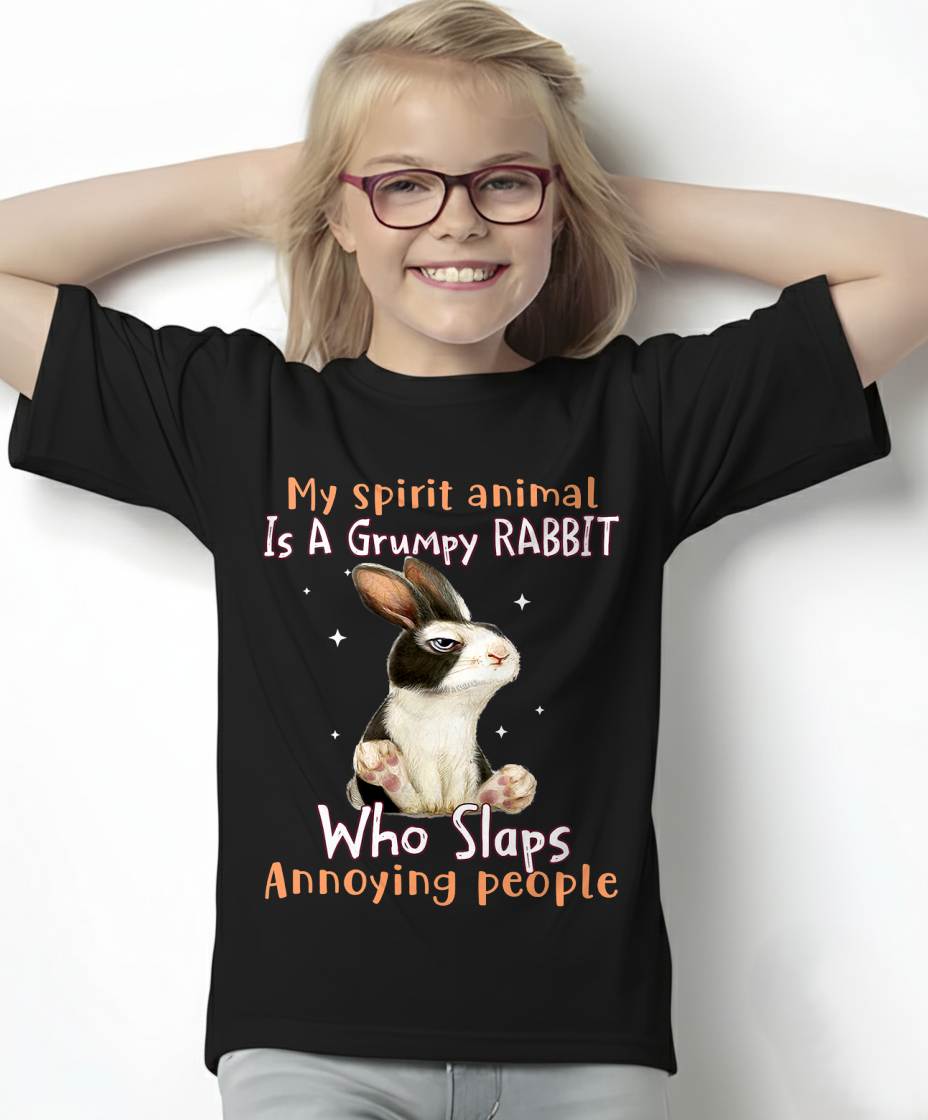 My Spirit Animal is a Grumpy Rabbit rabbit lovers T-Shirt